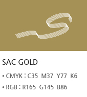 SAC GOLD CMYK : C35  M37  Y77  K6 RGB : R165  G145  B86